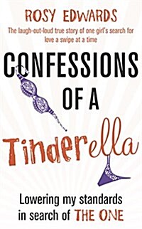 Confessions of a Tinderella (Paperback)