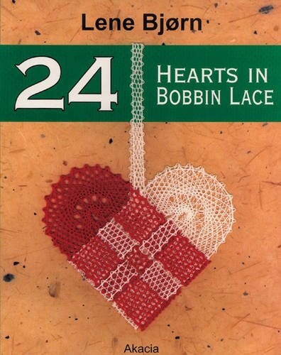 24 Hearts : Christmas Decorations in Bobbin Lace (Paperback)