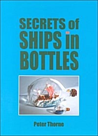Secrets of Ships in Bottles (Paperback, 2 Rev ed)