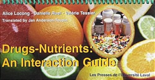 Drugs-Nutrients: An Interaction Guide (Paperback)