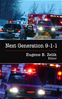 Next Generation 9-1-1 (Hardcover)