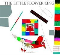(The) little flower king