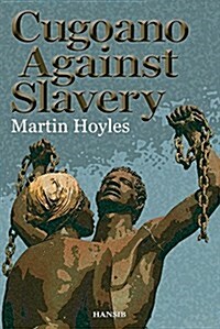 Cugoano Against Slavery (Paperback)