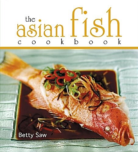 The Asian Fish Cookbook (Paperback)