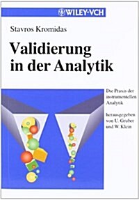Validierung in Der Analytik (Paper Only) (Paperback)