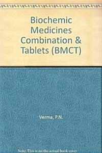 Biochemic Medicines Combination & Tablets (BMCT) (Paperback)
