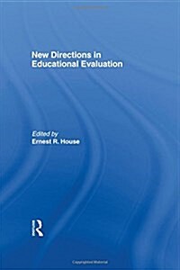 New Directions in Educational Evaluation (Hardcover)