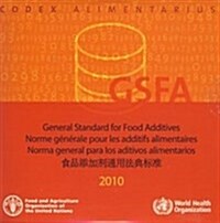 General Standard for Food Additives: GFSA : Codex Alimentarius (CD-ROM)