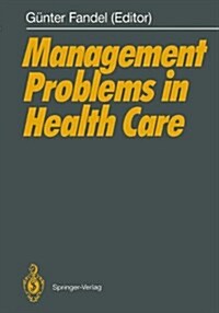 Management Problems in Health Care (Hardcover)