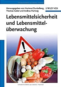 Lebensmittelsicherheit und Lebensmitteluberwachung (Paperback)