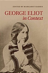 George Eliot in Context (Paperback)