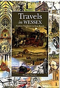 TRAVELS IN WESSEX (Paperback)