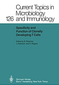 Specificity and Function of Clonally Developing T-Cells (Hardcover)
