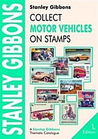 Collect Motor Vehicles on Stamps (Paperback)