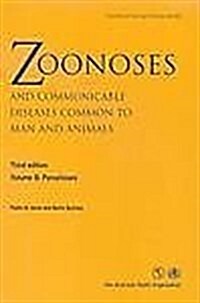 Zoonoses and Communicable Diseases Common to Man and Animals (Paperback, 3 Rev ed)