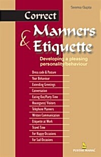 Correct Etiquette and Manners for All Occasions (Paperback)