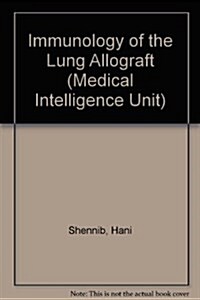 Immunology of the Lung Allograft (Hardcover)