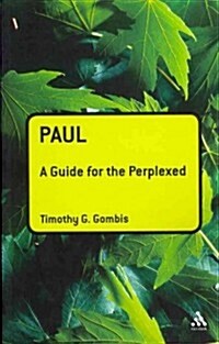 Paul: A Guide for the Perplexed (Paperback)