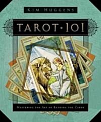 Tarot 101: Mastering the Art of Reading the Cards (Paperback)