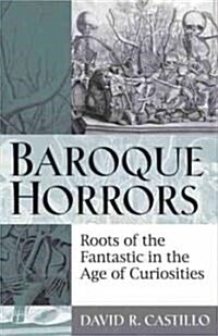 Baroque Horrors (Hardcover)