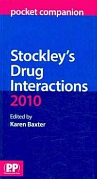 Stockleys Drug Interactions Pocket Companion 2010 (Paperback)