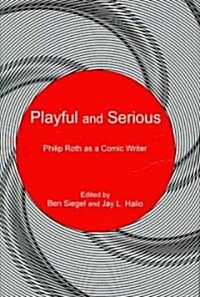 Playful and Serious (Hardcover, 1st, Reprint)