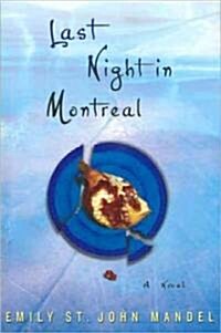 Last Night in Montreal (Paperback, Reprint)