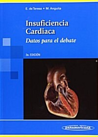 Insuficiencia Cardiaca Datos Para El Debate (Paperback, 2nd)