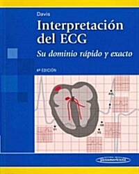 Interpretacion del ECG / 12- Lead ECG Interpretation (Paperback, 4th, Translation)