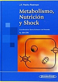 Metabolismo, Nutricion Y Shock (Paperback, 4th)