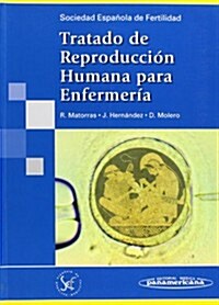 Tratado De Reproduccion Humana Para Enfermeria (Paperback, 1st)