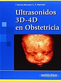 Ultrasonidos 3D - 4D En Obstetricia (Hardcover, 1st)