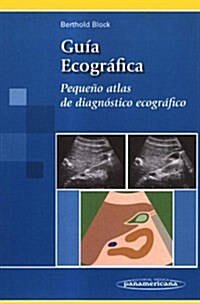 Guia Ecografica (Paperback, 1st)