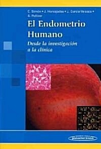 El Endometrio Humano (Paperback, 1st)