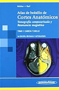 Atlas De Bolsillo De Cortes Anatomicos (Paperback, 1st, Illustrated)