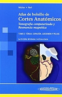 Atlas De Bolsillo De Cortes Anatomicos (Paperback, 3rd, Illustrated)