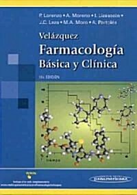 Velazquez Farmacologia basica y clinica / Velazquez Basic and Clinical Pharmacology (Hardcover, Pass Code, 18th)