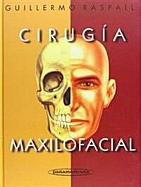 Cirugia Maxilofacial / Maxillofacial Surgery (Hardcover, 1st)