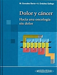 Dolor Y Cancer (Hardcover, 1st)