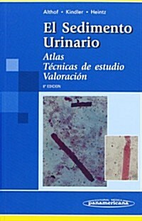 El Sedimento Urinario (Paperback, 1st, Illustrated)