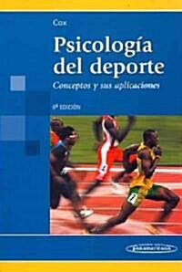 Psicologia del deporte / Sport Psychology (Paperback, 6th, Translation)