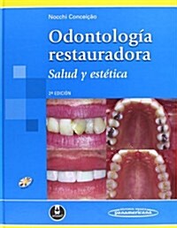 Odontologia Restauradora. Salud Y Estetica (Hardcover, Compact Disc, 2nd)