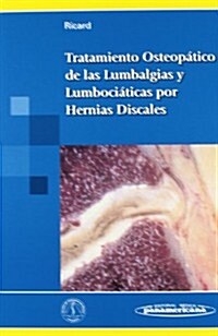 Tratamiento Osteopatico Lumbalgias Lumbociaticas Hernias Discales (Hardcover, 1st)