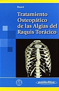 Tratamiento Osteopatico Algias Raquis Toracico (Hardcover, 1st)