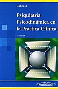 Psiquiatria Psicodinamica Practica Clinica (Hardcover, 3rd)