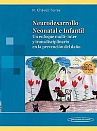 Neurodesarrollo Neonatal Infantil (Paperback, 1st)