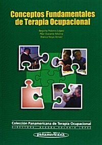 Conceptos Fundamentales De Terapia Ocupacional (Paperback, 1st)