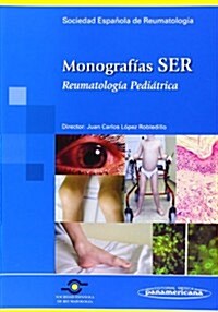 Monografias Ser. Reumatologia Pediatrica (Paperback, 1st)