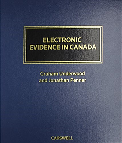 Electronic Evidence in Canada (Hardcover)