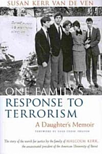One Familys Response to Terrorism: A Daughters Memoir (Paperback)